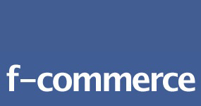 f-commerce, el nuevo modelo de venta social