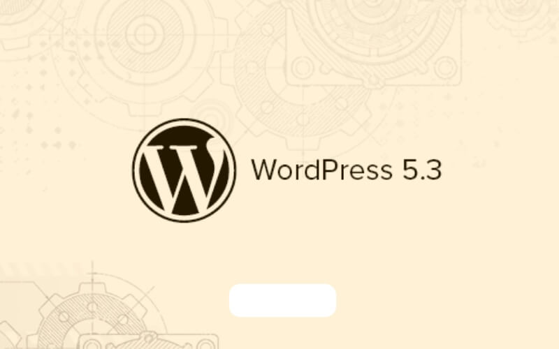 Wordpress-actualización5.3-lanzamiento-xenonfactory.es